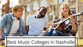 Music Colleges In Nashville Tennessee -