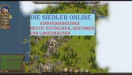 Die Siedler Online - Einsteigerguide: Entdecker, Sektoren und Lagerhäuser