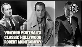 Vintage Portraits of Robert Montgomery in the 1930s and ’40s