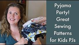 Pyjama Party! Great Sewing Patterns for Kids PJs