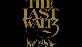 The Band The Last Waltz Full Concert 11/25/1976