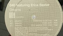 040 Featuring Erica Baxter - Dreams