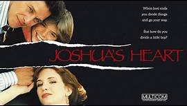 Joshua's Heart | Full Movie | Melissa Gilbert | Tim Matheson | Matthew Lawrence | Lisa Eilbacher