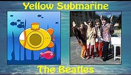 Yellow Submarine - The Beatles (Picture Lyrics)