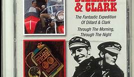 Dillard & Clark - The Fantastic Expedition Of Dillard & Clark / Through The Morning, Through The Night