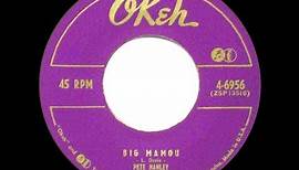 1953 HITS ARCHIVE: Big Mamou - Pete Hanley