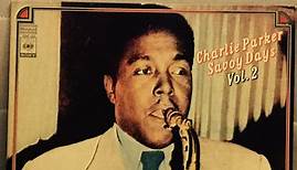 Charlie Parker - Charlie Parker Savoy Days Vol 2.