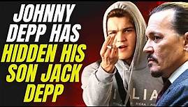 What Happened to Johnny Depp's Son jack Christopher Depp