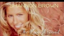 Shannon Brown - The Run-Around
