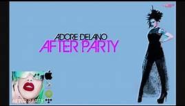 Adore Delano - After Party (Tradução) [PT-BR]