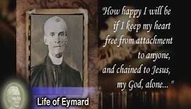 Life of Saint Peter Julian Eymard