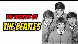 The History Of The Beatles