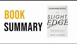 The Slight Edge by Jeff Olson Free Summary Audiobook