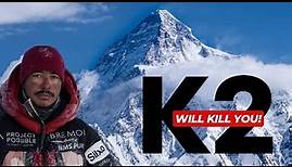 K2 - The Unpredictable Killer