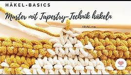 HĂ¤kel Basics - Tapestry Technik - mehrfarbige Muster hĂ¤keln
