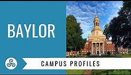 Campus Profile - Baylor University, Waco Texas