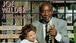 Joe Wilder - No Greater Love