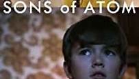 Sons of Atom - Movie