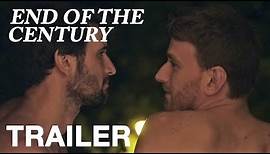 END OF THE CENTURY - Official UK Trailer - Peccadillo Pictures