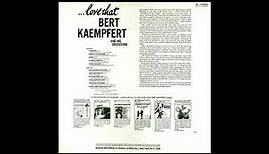 Bert Kaempfert - ......Love That