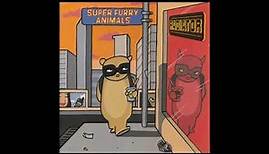 Super Furry Animals - The Placid Casual