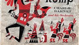 Charlie Barnet And His Orchestra - Redskin Romp