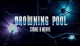 DROWNING POOL "Strike A Nerve" (Official Lyric Video)