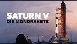 Saturn V Die Mondrakete - Dokumentation über Bau und Start der bis heute leistungsstärksten Rakete