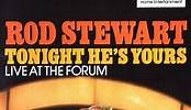 Rod Stewart - Tonight He's Yours