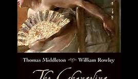 The Changeling by Thomas MIDDLETON read by Various | Full Audio Book