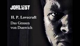 H. P. Lovecraft - Das Grauen von Dunwich [Hörbuch komplett]