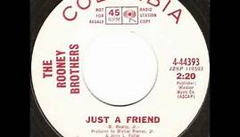 The Rooney Brothers - Just A Friend