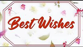 Best wishes for future | All the best wishes | best wishes status | Good luck, best wishes messages