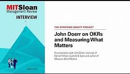 John Doerr on OKRs and Measuring What Matters