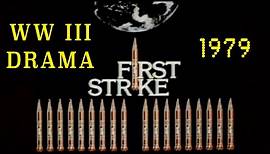 "First Strike" (1979) Cold War / WWIII Nuclear Attack Docu-Drama