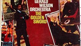 Gerald Wilson Orchestra - The Golden Sword