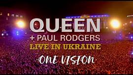 Paul Rodgers Performs with Queen + Paul Rodgers - Live in Ukraine - One Vision