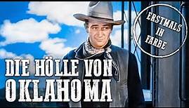 Die Hölle von Oklahoma | KOLORIERT | JOHN WAYNE | Action Western | Romantik