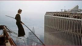Philippe Petit: The Man Who Walked Between the Twin Towers