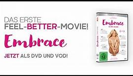 EMBRACE - Trailer - jetzt als DVD & VOD!
