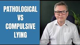 Pathological vs Compulsive Lying