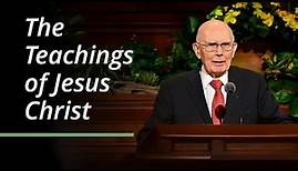 The Teachings of Jesus Christ | Dallin H. Oaks | April 2023 General Conference