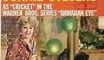 Connie Stevens - As "Cricket" In The Warner Bros. Series "Hawaiian Eye"