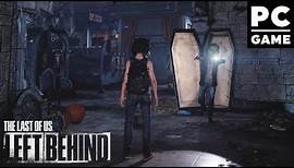 THE LAST OF US LEFT BEHIND PC Gameplay Walkthrough (Full Game)