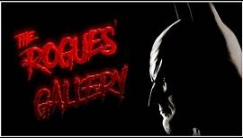 The Rogues' Gallery: BATMAN