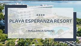 Playa Esperanza Resort ⭐️⭐️⭐️⭐️ - Mallorca (Spanien)