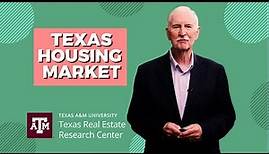 Texas Housing Market - Jim Gaines, Ph.D.