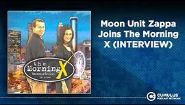 Moon Unit Zappa Joins The Morning X (INTERVIEW) | The Morning X with Barnes & Leslie