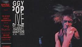 Iggy Pop - Live At The Channel, Boston M.A. 1988