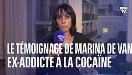 Le témoignage intégral de Marina De Van, ex-addicte à la cocaïne